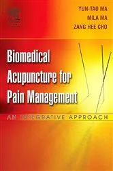 Book cover of Biomedical Acupuncture for Pain Management - E-Book by Yun-tao Ma PhD LicAc