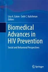 Book cover of Biomedical Advances in HIV Prevention by Lisa A. Eaton