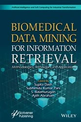 Book cover of Biomedical Data Mining for Information Retrieval by Sujata Dash