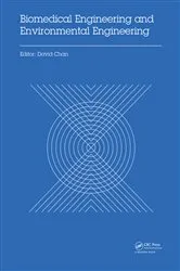 Book cover of Biomedical Engineering and Environmental Engineering by David Chan