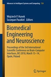 Book cover of Biomedical Engineering and Neuroscience by Wojciech P. Hunek