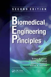 Book cover of Biomedical Engineering Principles (2nd ed.) by Arthur B. Ritter