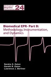 Book cover of Biomedical EPR - Part B: Methodology, Instrumentation, and Dynamics by Unknown
