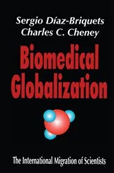 Book cover of Biomedical Globalization by Charles Cheney