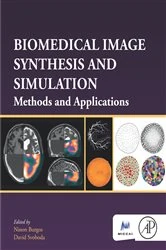 Book cover of Biomedical Image Synthesis and Simulation by Ninon Burgos