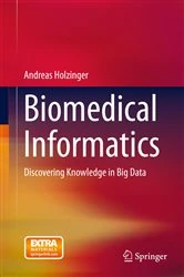 Book cover of Biomedical Informatics by Andreas Holzinger