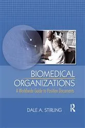 Book cover of Biomedical Organizations by Dale Stirling