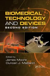 Book cover of Biomedical Technology and Devices (2nd ed.) by James E. Moore Jr