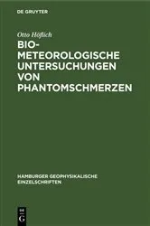 Book cover of Biometeorologische Untersuchungen von Phantomschmerzen by Otto Höflich