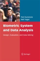 Book cover of Biometric System and Data Analysis by Ted Dunstone