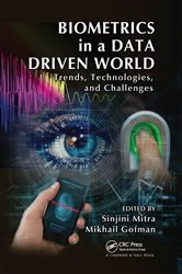 Book cover of Biometrics in a Data Driven World by Sinjini Mitra