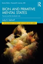 Book cover of Bion and Primitive Mental States by Judy K. Eekhoff
