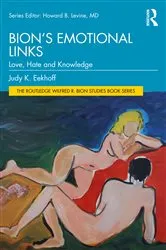 Book cover of Bion’s Emotional Links by Judy K. Eekhoff