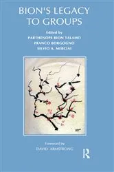 Book cover of Bion's Legacy to Groups by Franco Borgogno