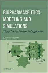 Book cover of Biopharmaceutics Modeling and Simulations by Kiyohiko Sugano