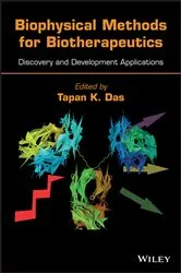 Book cover of Biophysical Methods for Biotherapeutics by Tapan K. Das