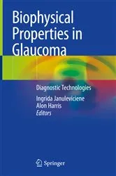 Book cover of Biophysical Properties in Glaucoma by Ingrida Januleviciene
