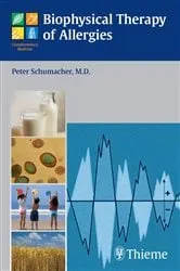 Book cover of Biophysical Therapy of Allergies by Peter Schumacher