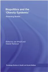 Book cover of Biopolitics and the 'Obesity Epidemic' by Jan Wright