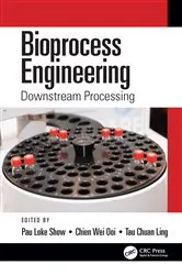 Book cover of Bioprocess Engineering by Pau Loke Show