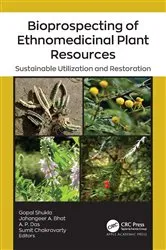 Book cover of Bioprospecting of Ethnomedicinal Plant Resources by Gopal Shukla