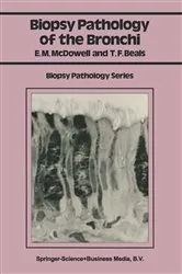Book cover of Biopsy Pathology of the Bronchi by Elizabeth M. McDowell