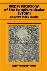 Book cover of Biopsy Pathology of the Lymphoreticular System by Dennis H. Wright