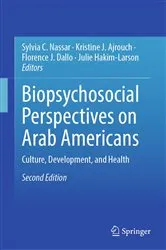 Book cover of Biopsychosocial Perspectives on Arab Americans (2nd ed.) by Sylvia C. Nassar