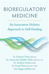 Book cover of Bioregulatory Medicine by Dickson Thom
