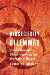 Book cover of Biosecurity Dilemmas by Unknown