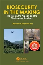 Book cover of Biosecurity in the Making by Manousos E. Kambouris
