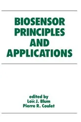 Book cover of Biosensor Principles and Applications by Pierre R. Coulet