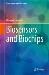 Book cover of Biosensors and Biochips by Alberto Pasquarelli