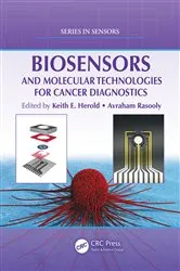 Book cover of Biosensors and Molecular Technologies for Cancer Diagnostics by Keith E. Herold