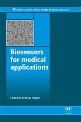 Book cover of Biosensors for Medical Applications by Séamus Higson