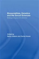 Book cover of Biosocialities, Genetics and the Social Sciences by Unknown