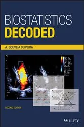 Book cover of Biostatistics Decoded (2nd ed.) by A. Gouveia Oliveira
