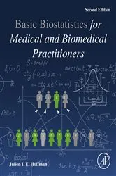 Book cover of Biostatistics for Medical and Biomedical Practitioners (2nd ed.) by Unknown