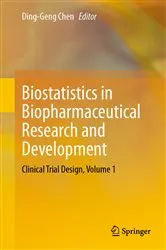 Book cover of Biostatistics in Biopharmaceutical Research and Development by Unknown