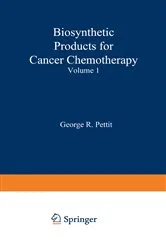 Book cover of Biosynthetic Products for Cancer Chemotherapy by George Pettit