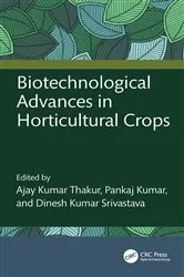 Book cover of Biotechnological Advances in Horticultural Crops by Ajay Kumar Thakur