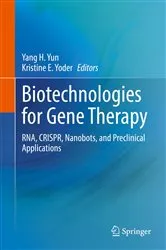 Book cover of Biotechnologies for Gene Therapy by Yang H. Yun