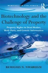 Book cover of Biotechnology and the Challenge of Property by Remigius N. Nwabueze