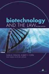 Book cover of Biotechnology and the Law, Second Edition by Hugh Butler Wellons