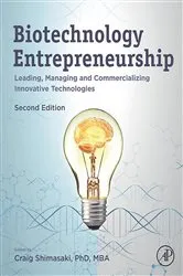 Book cover of Biotechnology Entrepreneurship (2nd ed.) by Shimasaki PhD, MBA, Craig