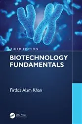 Book cover of Biotechnology Fundamentals Third Edition by Firdos Alam Khan