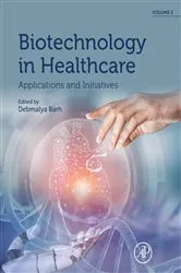 Book cover of Biotechnology in Healthcare, Volume 2 by Barh MSc, MTech, MPhil, PhD, Debmalya