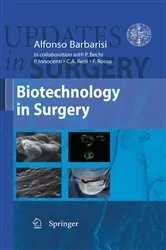Book cover of Biotechnology in Surgery by Alfonso Barbarisi