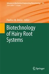 Book cover of Biotechnology of Hairy Root Systems by Pauline M Doran