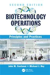 Book cover of Biotechnology Operations (2nd ed.) by John M. Centanni